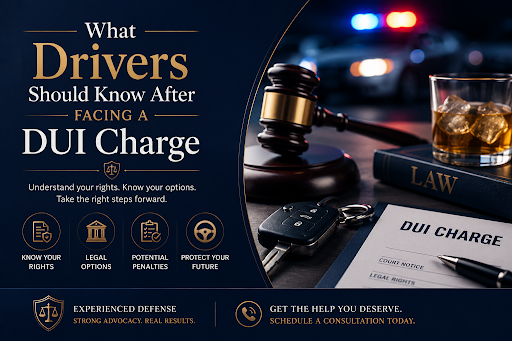 What Drivers Should Know After Facing a DUI Charge